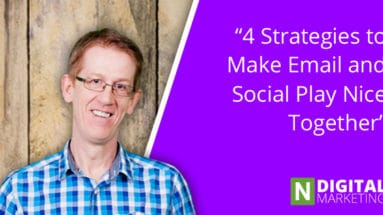 4-Strategies-to-Make-Email-and-Social-Play-Nice-Together