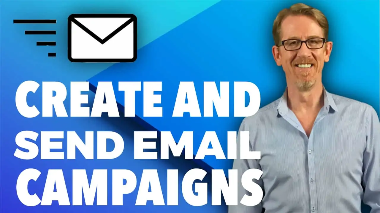 How To Create And Send Email Campaigns